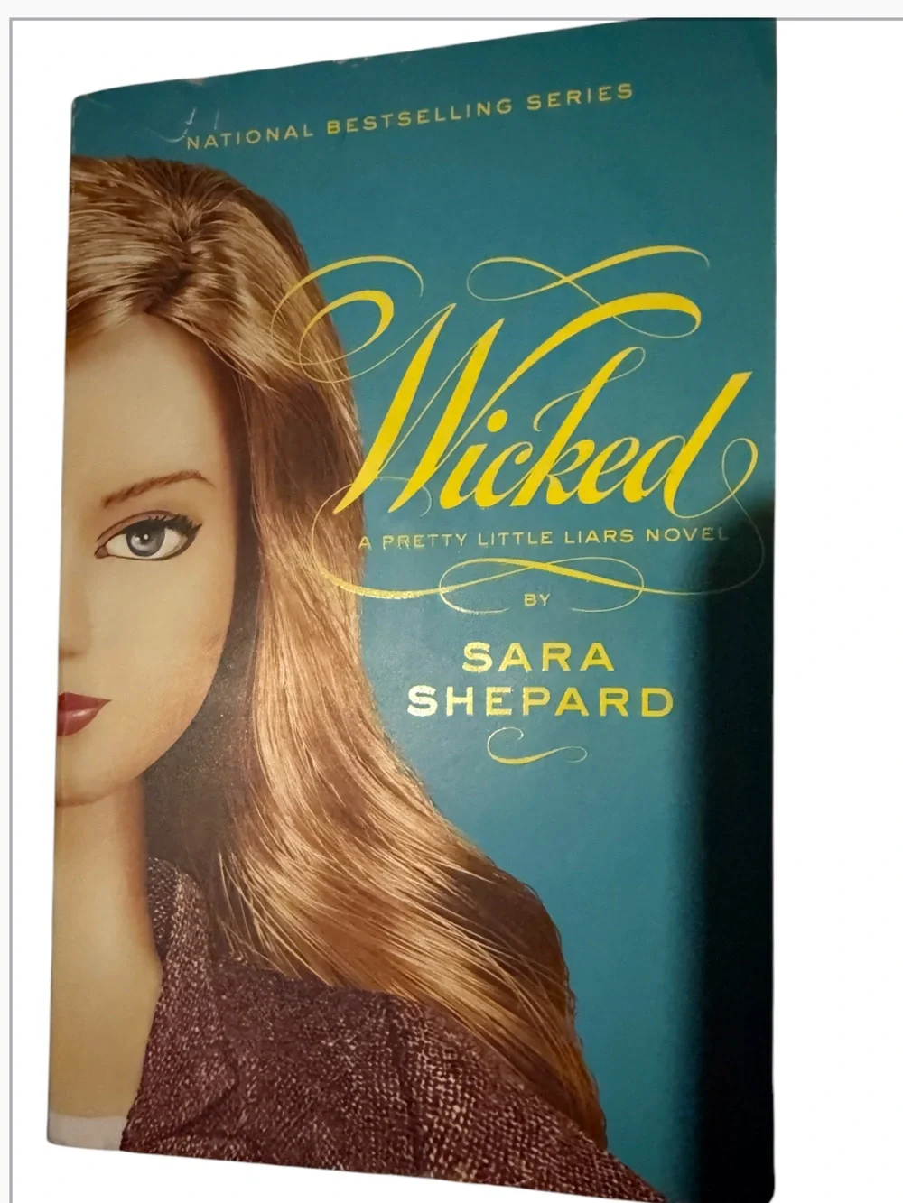 Wicked - Pretty Little Liars Novel by Sara Shepard